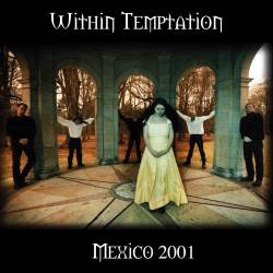 Within Temptation : Mexico 2001